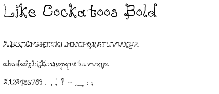 Like Cockatoos Bold font